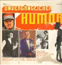 Double LP - Karl Valentin, Carl Napp, Peter Frankenfeld a.o. - Unvergänglicher Humor