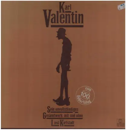 Karl Valentin - Sein Unvollständiges Gesamtwerk Mit Und Ohne Liesl Karlstadt