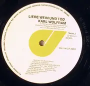LP - Karl Wolfram - Liebe Wein Und Tod