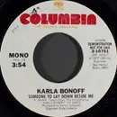 7inch Vinyl Single - Karla Bonoff - Someone To Lay Down Beside Me
