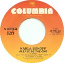 7inch Vinyl Single - Karla Bonoff - Please Be The One