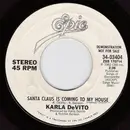 7inch Vinyl Single - Karla DeVito - Santa Claus Is Coming To My House