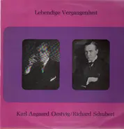 Karl Aagaard Oestvig, Richard Schubert - Karl Aagaard Oestvig, Richard Schubert