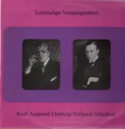 Karl Aagaard Oestvig, Richard Schubert - Karl Aagaard Oestvig, Richard Schubert