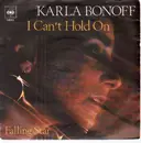 7inch Vinyl Single - Karla Bonoff - I Can't Hold On