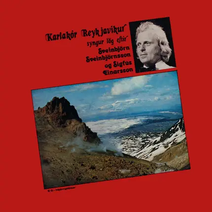 Karlakór Reykjavíkur - Karlakór Reykjavíkur Syngur Lög Eftir Sveinbjörn Sveinbjörnsson Og Sigfús Einarsson