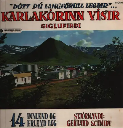 Karlakórinn Vísir - 'Þótt Þú Langförull Legðir'...