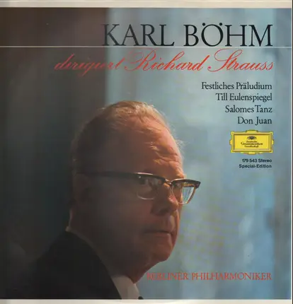 Karl Böhm , Berliner Philharmoniker , Richard Strauss - Karl Böhm Dirigiert Richard Strauss