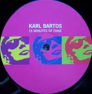 Karl Bartos - 15 Minutes of Fame