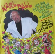 Karl Dall - Ich Bin Der Mann, Von Dem Man Träumt