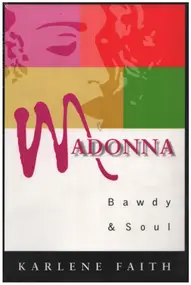 Madonna - Madonna: Bawdy and Soul