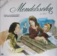 Karlheinz Böhm - Mendelssohn Für Kinder. Erzählt Von Karlheinz Böhm - Mit Vielen Musikbeispielen