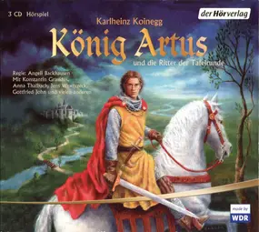 Karlheinz Koinegg - König Artus Und Die Ritter Der Tafelrunde