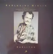 LP - Karlheinz Miklin - Carlitos (Karlheinz Miklin In Buenos Aires)