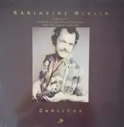 Karlheinz Miklin - Carlitos (Karlheinz Miklin In Buenos Aires)