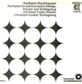 Karlheinz Stockhausen - Kontakte Für Elektronische Klänge, Klavier Und Schlagzeug