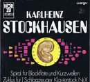 LP - Karlheinz Stockhausen - Spiral Für Blockflöte Und Kurzwellen / Zyklus Für 1 Schlagzeuger / Klavierstück Nr. X