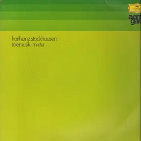 Karlheinz Stockhausen - Telemusik / Mixtur