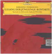 Karlheinz Stockhausen - Gesang Der Jünglinge / Kontakte