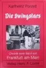 Hardcover - Karlheinz Porzelt - Die Swingstars. Chronik einer Band aus Frankfurt am Main