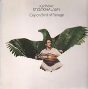 Karlheinz Stockhausen - Ceylon / Bird Of Passage