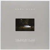 Karl Hyde - BOY WITH TH JIGSAW..