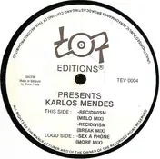 Karlos Mendez - Recidivism / Sex A Phone