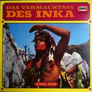 LP - Karl May - Das Vermächtnis des Inka
