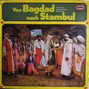 Karl May - Von Bagdad nach Stambul