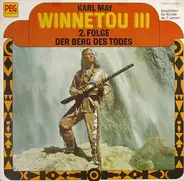 Winnetou - Band III Folge 2: Der Berg des Todes