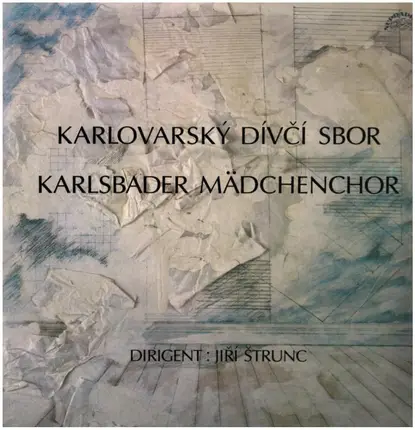 Karlsbader Mädchenchor / Jiri Strunc - Karlsbader Mädchenchor