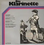 Stamitz, Johann Melchior Molter, Alessandro Rolla - Die Klarinette