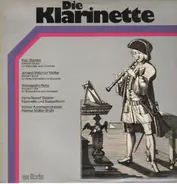 Stamitz, Johann Melchior Molter, Alessandro Rolla - Die Klarinette