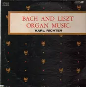 Karl Richter - Bach and Liszt Organ Music