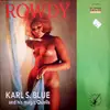 LP - Karl S. Blue And His Magic Quells - Rowdy