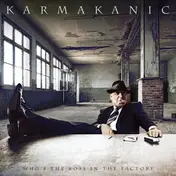 Karmakanic - Who's the Boss In the..