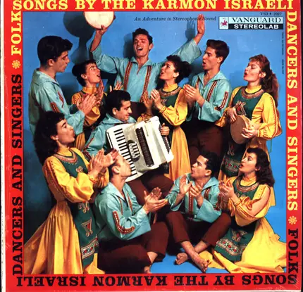 Karmon Israeli Dancers And Singers - Folk Songs By The Karmon Israeli Dancers And Singers