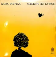 Karol Wojtyła - Concerto Per La Pace