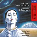 CD - Karol Rathaus - Der Letzte Pierrot / Sinfonie Nr. I