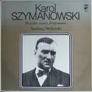 LP - Karol Szymanowski , Andrzej Stefański - Wszystkie Utwory Fortepianowe Vol. 1