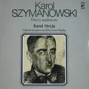 Szymanowski - Utwory Symfoniczne