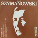 LP - Karol Szymanowski - Harnasie Op. 55