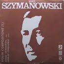 LP - Karol Szymanowski - Violin Compositions (1)