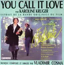 7inch Vinyl Single - Karoline Krüger / Rustless Doubt - You Call It Love