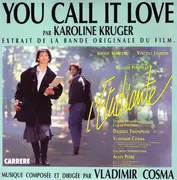 7inch Vinyl Single - Karoline Krüger / Rustless Doubt - You Call It Love