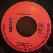 7inch Vinyl Single - Karoline Krüger - You Call It Love