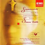 CD - Karol Szymanowski , Sir Simon Rattle , Elzbieta Szmytka , Florence Quivar , Jon Garrison , John Con - Stabat Mater / Litany To The Virgin Mary / Symphony No. 3