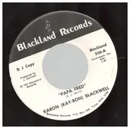 Karon Blackwell - Papa Fred