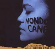 Karpatenhund - Wald (Mondo Cane EP)