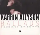 CD - Karrin Allyson - Ballads: Remembering John Coltrane - Digipak